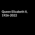 Queen Elizabeth II, 1926-2022